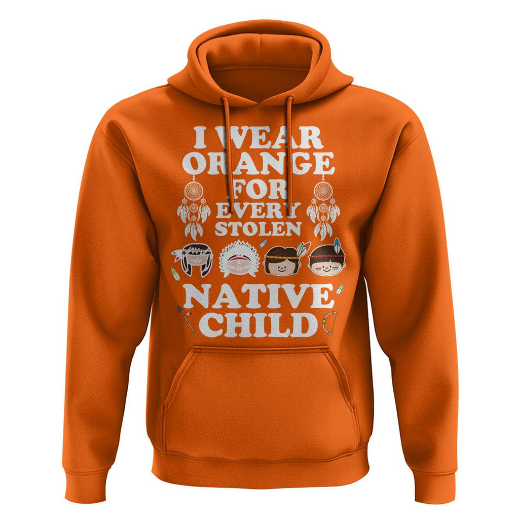 Orange Shirt Day Hoodie Wear Orange For Every Stolen Native Child TS09 Orange Print Your Wear