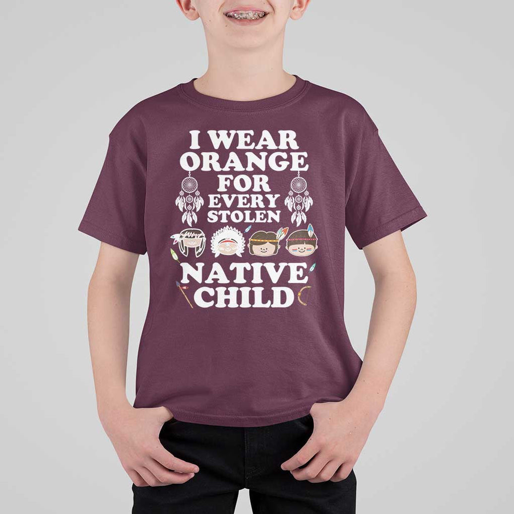 Orange Shirt Day T Shirt For Kid Wear Orange For Every Stolen Native Child TS09 Maroon Print Your Wear