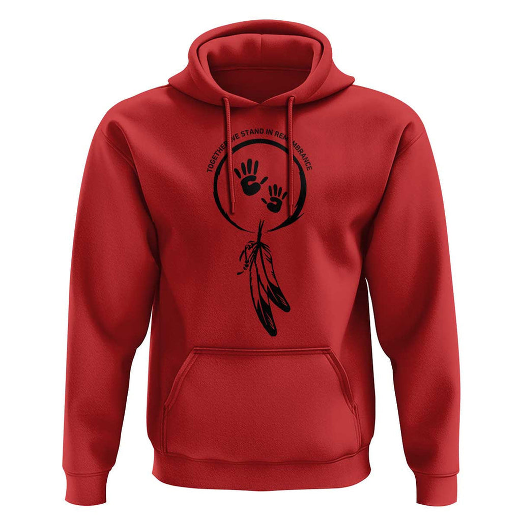 Orange Shirt Day Hoodie Together We Stand In Remembrance Native Child TS09 Red Print Your Wear