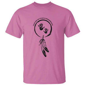 Orange Shirt Day T Shirt Together We Stand In Remembrance Native Child TS09 Azalea Print Your Wear