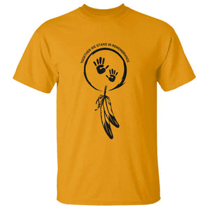 Orange Shirt Day T Shirt Together We Stand In Remembrance Native Child TS09 Gold Print Your Wear