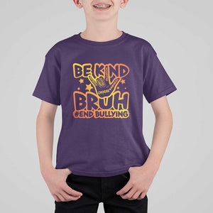Unity Day T Shirt For Kid Be Kind Bruh End Bullying TS09 Purple Print Your Wear