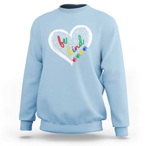Unity Day Sweatshirt Orange Heart Be Kind Anti Bullying TS09 Light Blue Print Your Wear