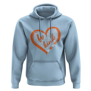 Anti Bullying Hoodie Orange Heart Be Kind Unity Day TS09 Light Blue Print Your Wear