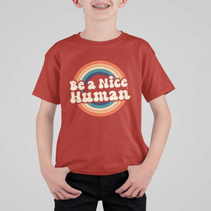 Anti Bullying T Shirt For Kid Be A Nice Human Untity Day TS09 Red Print Your Wear
