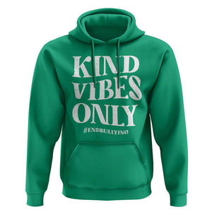 Unity Day Hoodie Kind Vibes Only End Bullying TS09 Irish Green Print Your Wear