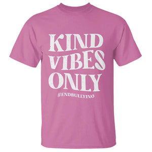 Unity Day T Shirt Kind Vibes Only End Bullying TS09 Azalea Print Your Wear