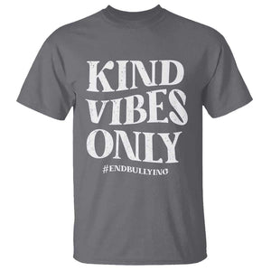 Unity Day T Shirt Kind Vibes Only End Bullying TS09 Charcoal Print Your Wear