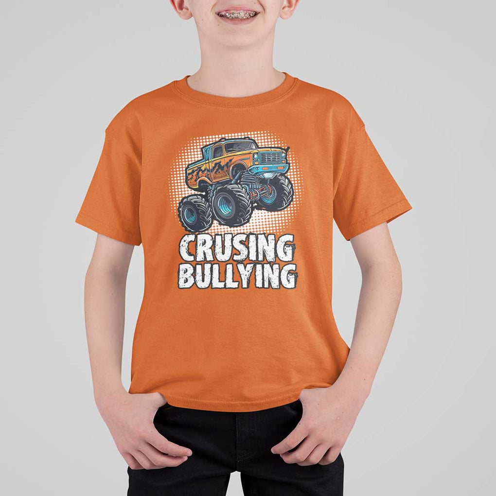Anti Bullying T Shirt For Kid Crushing Bullying Monster Truck Anti Bullying Prevention TS09 Orange Print Your Wear