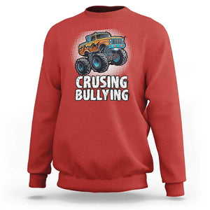 Anti Bullying Sweatshirt Crushing Bullying Monster Truck Anti Bullying Prevention TS09 Red Print Your Wear