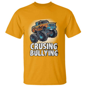 Anti Bullying T Shirt Crushing Bullying Monster Truck Anti Bullying Prevention TS09 Gold Print Your Wear