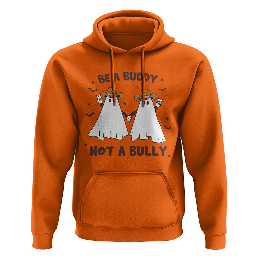 Unity Day Hoodie Be A Buddy Not A Bully Anti Bullying Cowboy Ghost TS09 Orange Print Your Wear