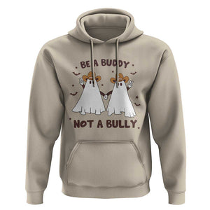Unity Day Hoodie Be A Buddy Not A Bully Anti Bullying Cowboy Ghost TS09 Sand Print Your Wear