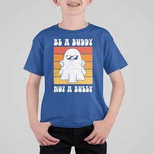 Anti Bullying T Shirt For Kid Be A Buddy Not A Bully Unity Day Retro Ghost TS09 Royal Blue Print Your Wear