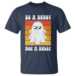 Anti Bullying T Shirt Be A Buddy Not A Bully Unity Day Retro Ghost TS09 Navy Print Your Wear