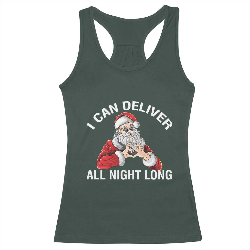 Funny Chrsitmas Racerback Tank Top I Can Deliver All Night Long TS09 Dark Forest Green Print Your Wear
