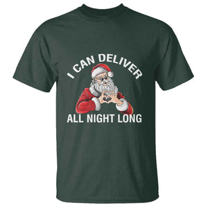 Funny Chrsitmas T Shirt I Can Deliver All Night Long TS09 Dark Forest Green Print Your Wear