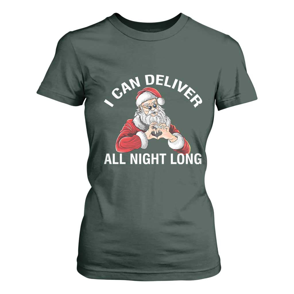 Funny Chrsitmas T Shirt For Women I Can Deliver All Night Long TS09 Dark Forest Green Print Your Wear