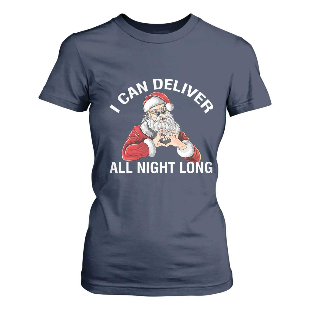 Funny Chrsitmas T Shirt For Women I Can Deliver All Night Long TS09 Navy Print Your Wear