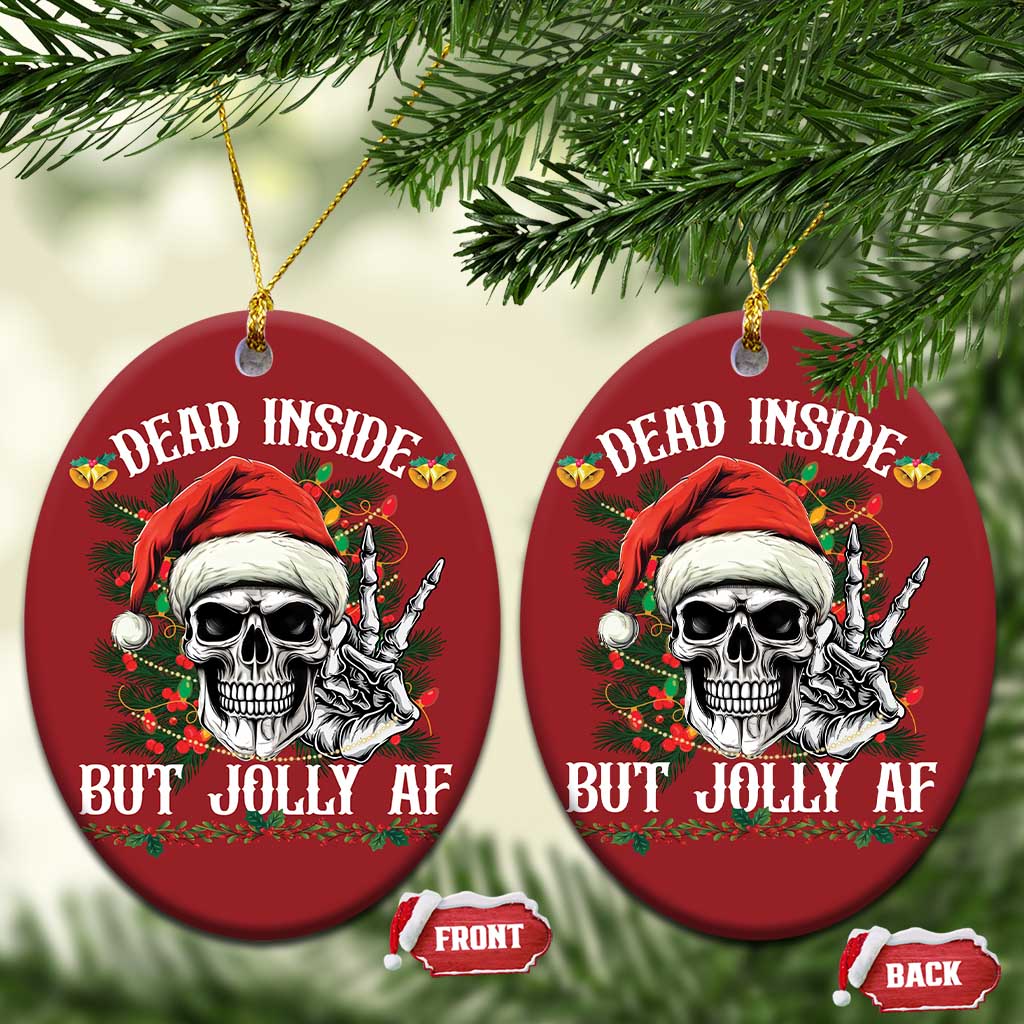 Funny Xmas Christmas Ornament Dead Inside But Jolly AF Skull Skeleton TS09 Oval Red Print Your Wear