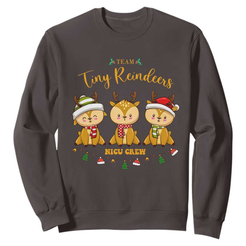 Christmas Nurse Nicu Crew Tiny Reindeer Sweatshirt TS09 Dark Chocolate Print Your Wear