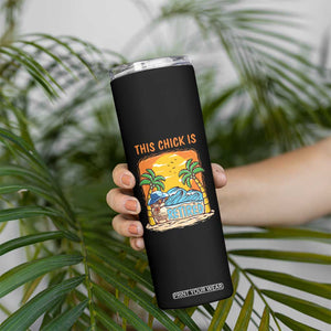 Funny Retirement Skinny Tumbler This Chick Is Retired Women Relax At The Beach TS09 Print Your Wear