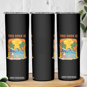 Funny Retirement Skinny Tumbler This Chick Is Retired Women Relax At The Beach TS09 Print Your Wear