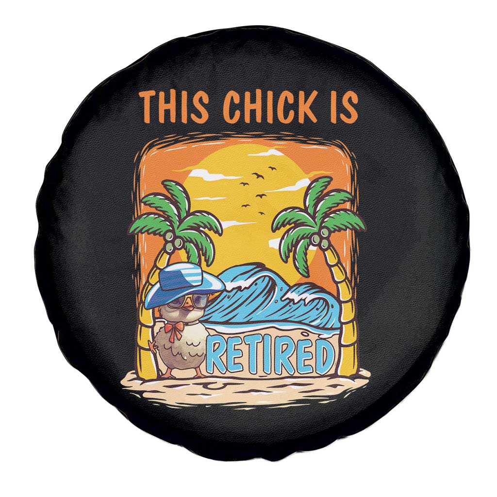 Funny Retirement Spare Tire Cover This Chick Is Retired Women Relax At The Beach TS09 Print Your Wear