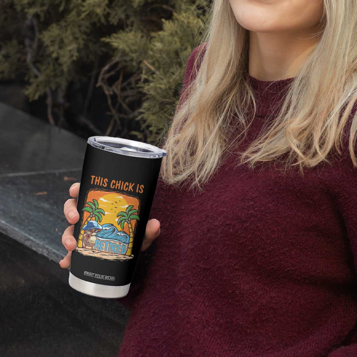 Funny Retirement Tumbler Cup This Chick Is Retired Women Relax At The Beach TS09 Print Your Wear