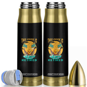 Retirement Bullet Tumbler This Chick Is Retired Women Relax At The Beach TS09 Black Print Your Wear