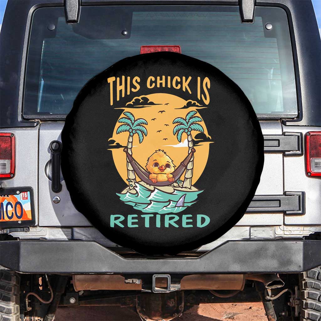 Retirement Spare Tire Cover This Chick Is Retired Women Relax At The Beach TS09 No hole Black Print Your Wear