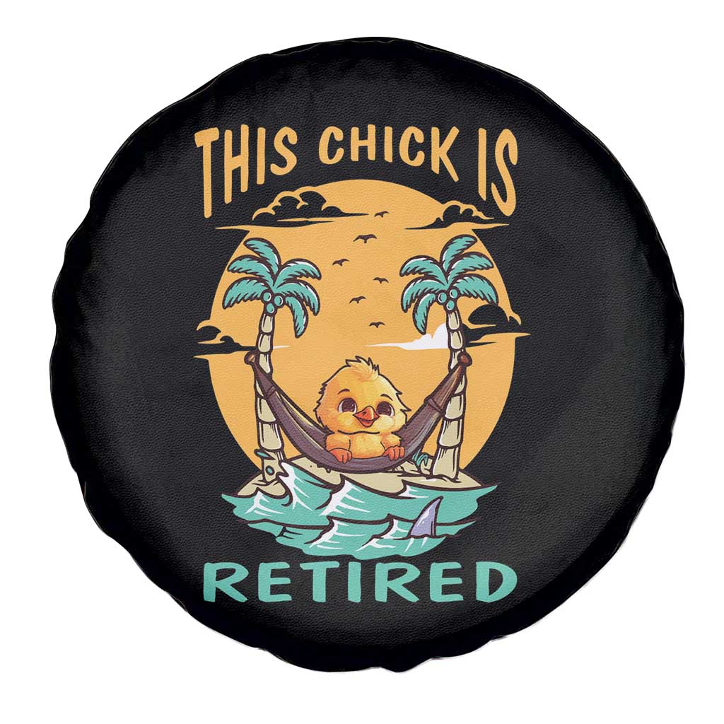Retirement Spare Tire Cover This Chick Is Retired Women Relax At The Beach TS09 Print Your Wear