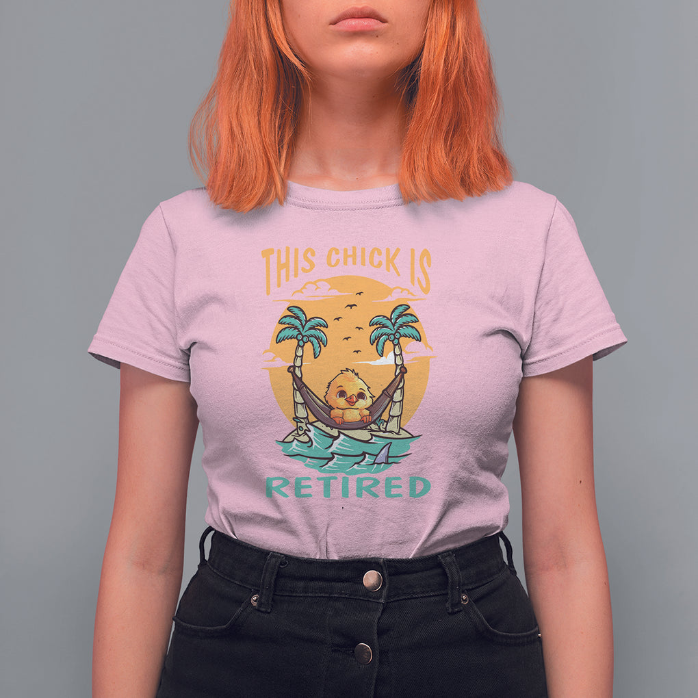 Retirement T Shirt For Women This Chick Is Retired Women Relax At The Beach TS09 Light Pink Printyourwear