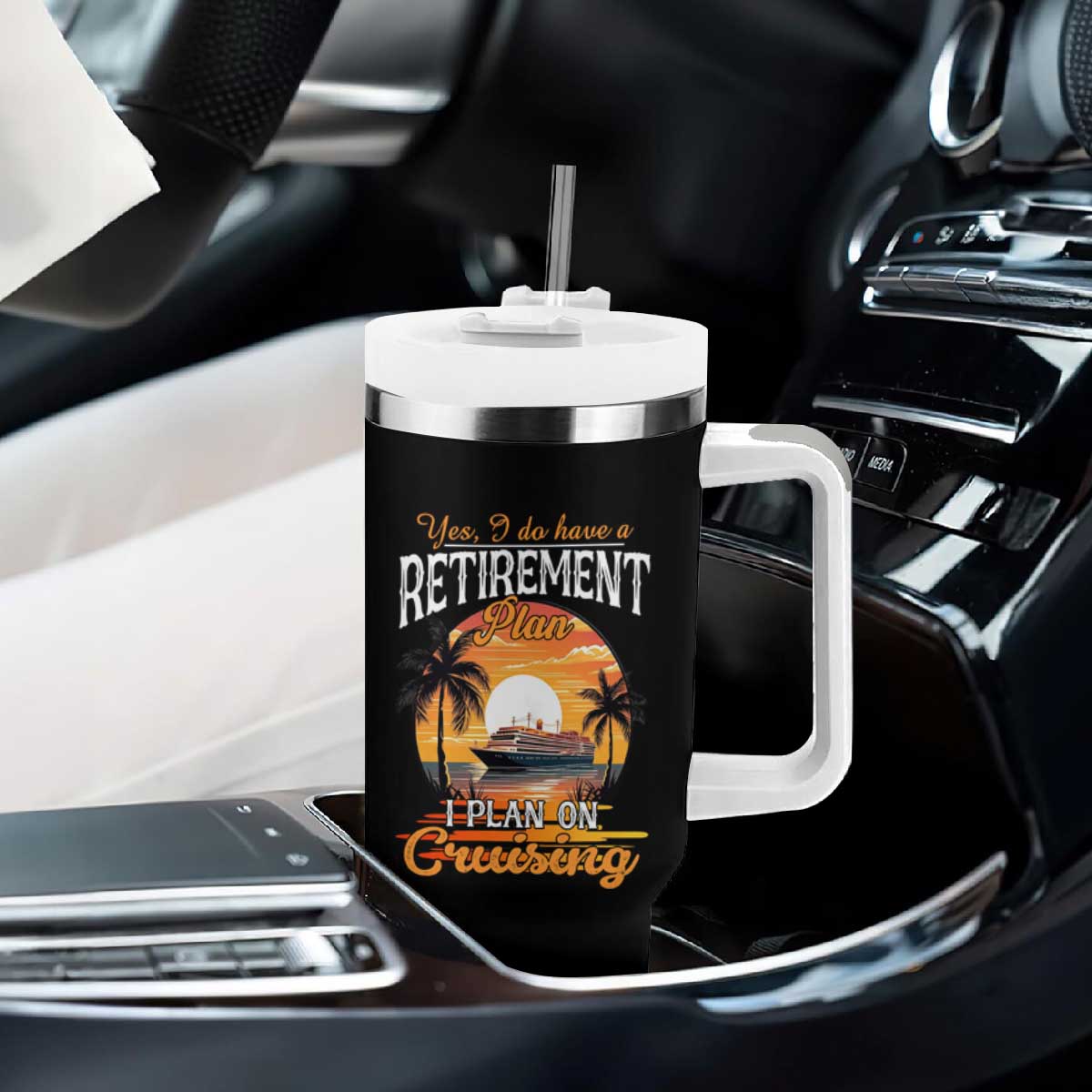 Funny Retirement Cruising Tumbler With Handle Yes I Do Have A Plan On Cruising Retired Cruiser TS09 Print Your Wear
