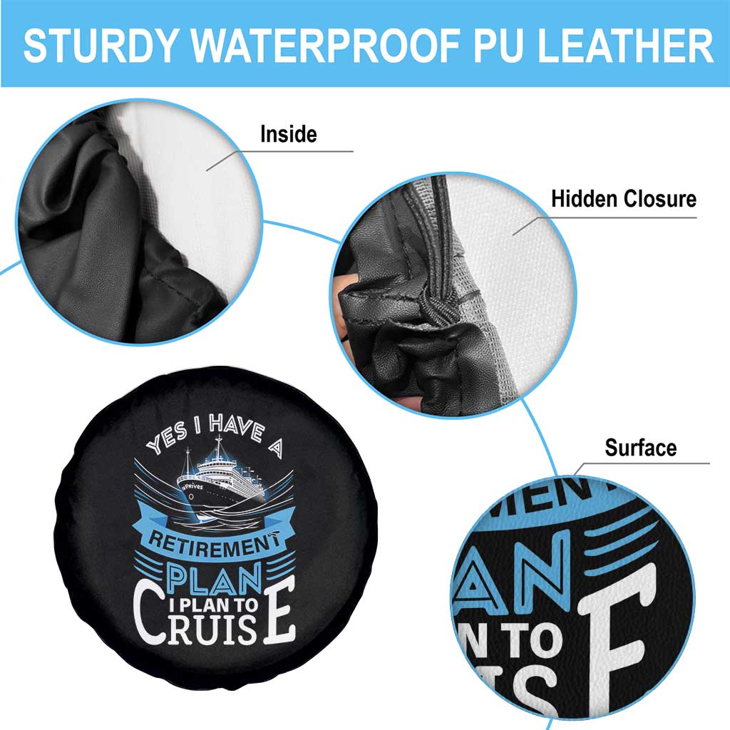 Retirement Spare Tire Cover Yes I Do Have A Plan To Cruise Retired Cruising TS09 Print Your Wear