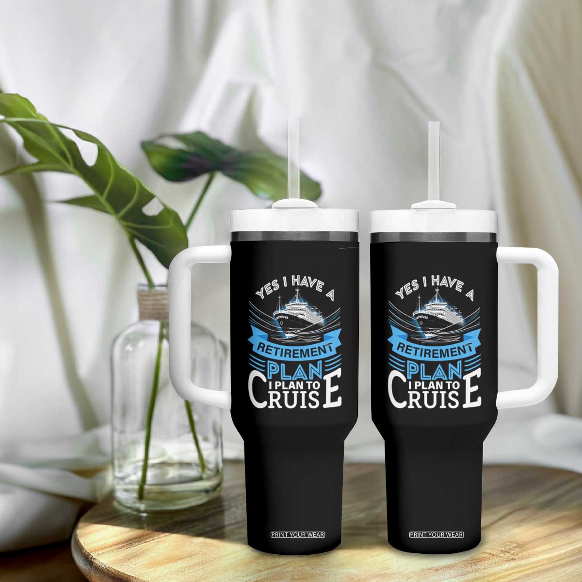 Retirement Tumbler With Handle Yes I Do Have A Plan To Cruise Retired Cruising TS09 Print Your Wear
