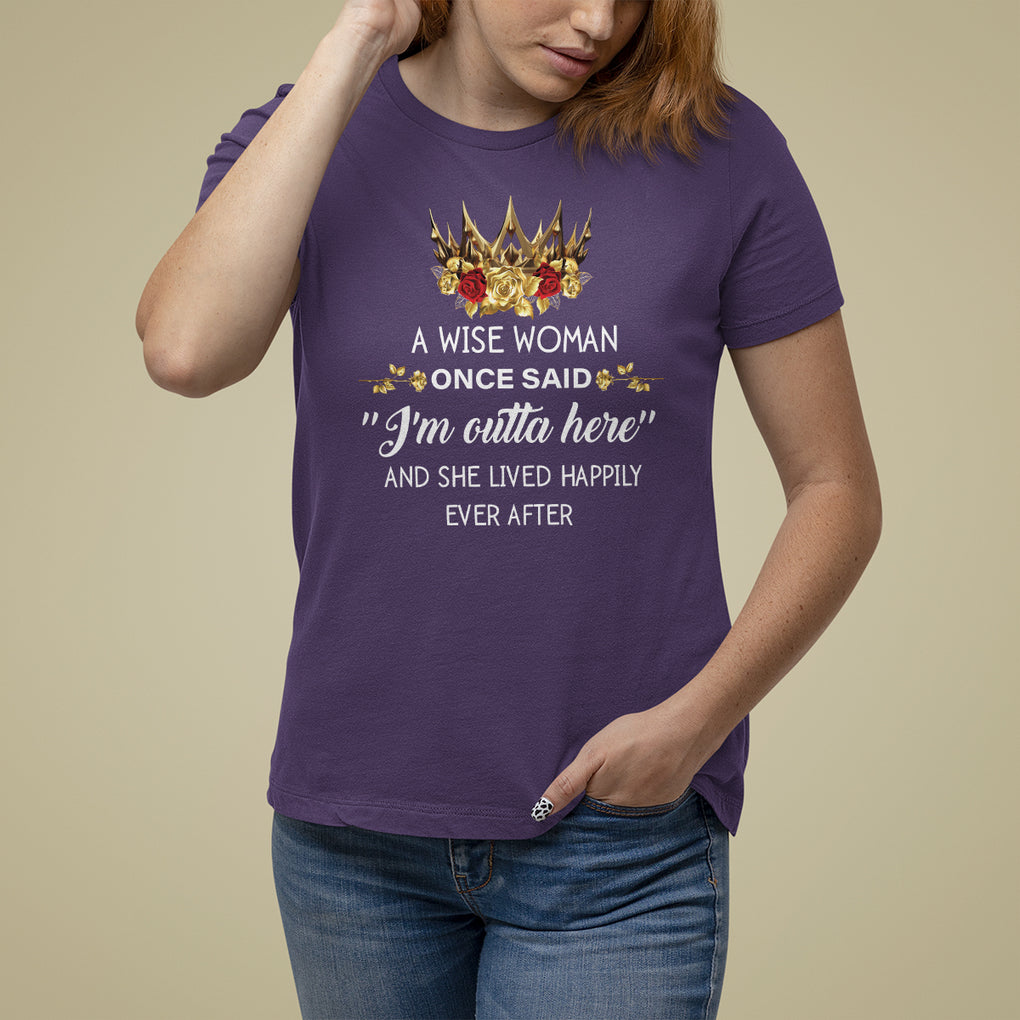 Retirement T Shirt For Women A Wise Woman Once Said I'm Outta Here Funny Retired TS09 Purple Printyourwear