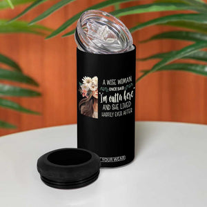 Retirement 4 in 1 Can Cooler Tumbler A Wise Woman Once Said I'm Outta Here Funny Retired TS09 Print Your Wear