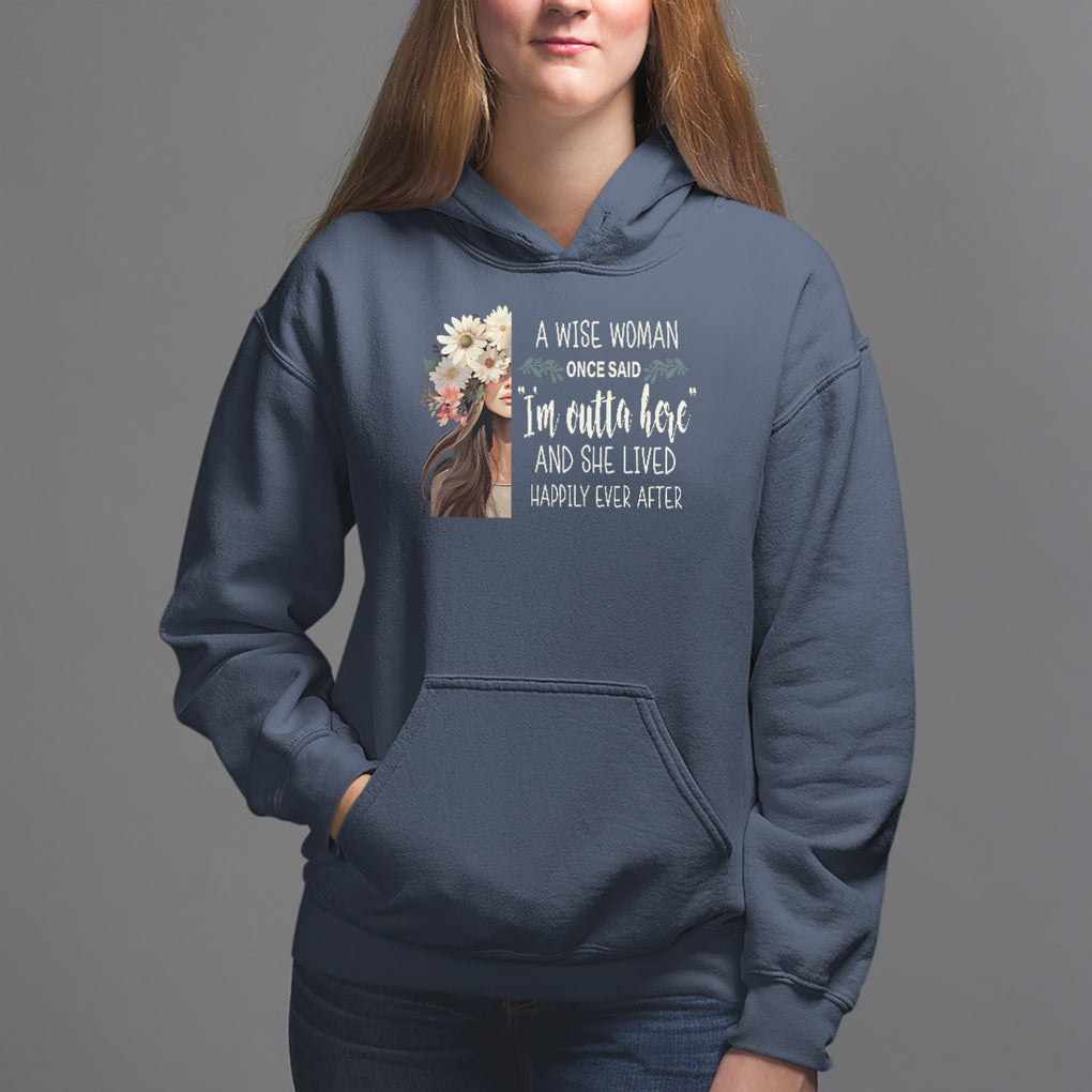 Retirement Hoodie A Wise Woman Once Said I'm Outta Here Funny Retired TS09 Navy Printyourwear