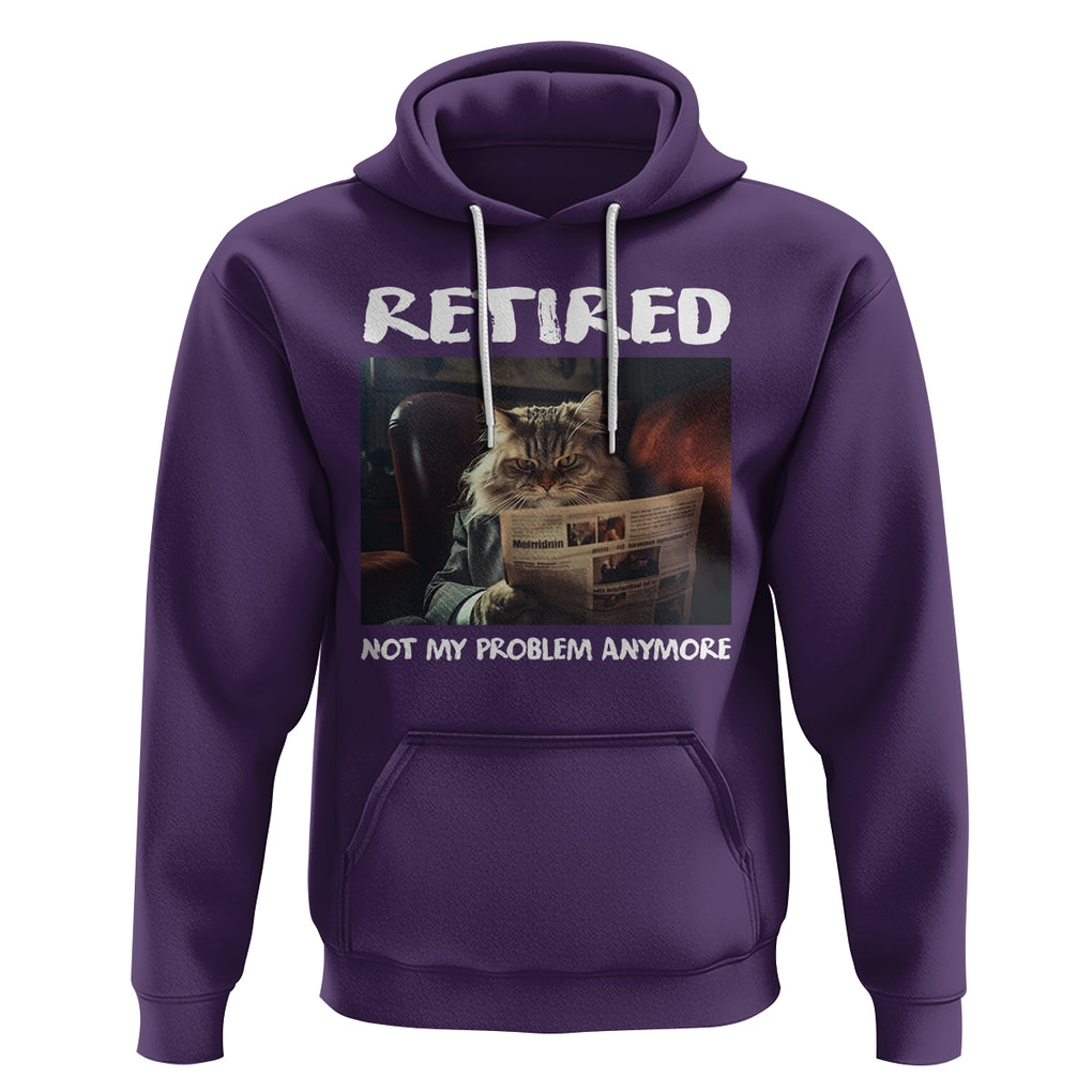 Retirement Hoodie Funny Cat Retired Not My Problem Anymore TS09 Purple Printyourwear