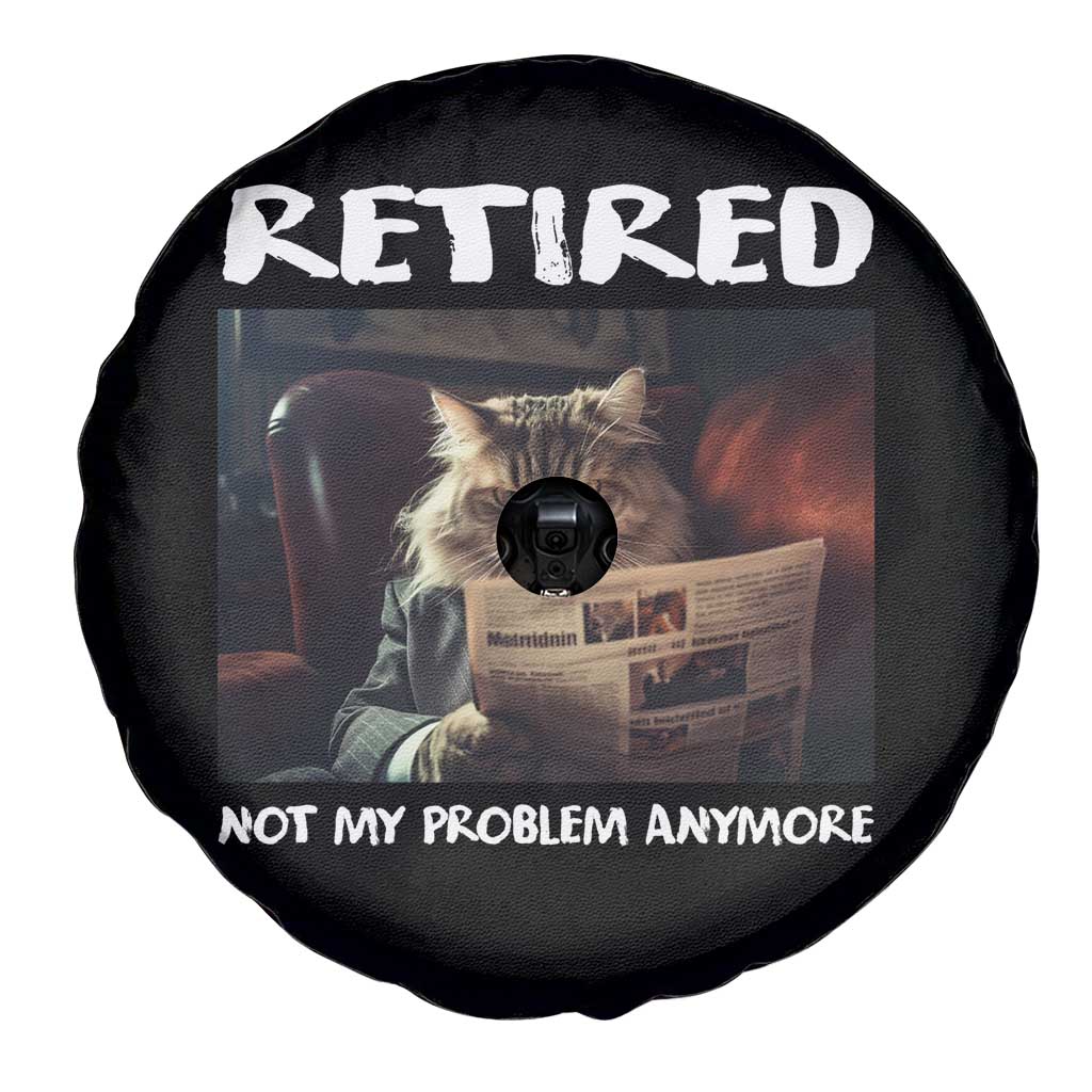 Retirement Spare Tire Cover Funny Cat Retired Not My Problem Anymore TS09 Print Your Wear