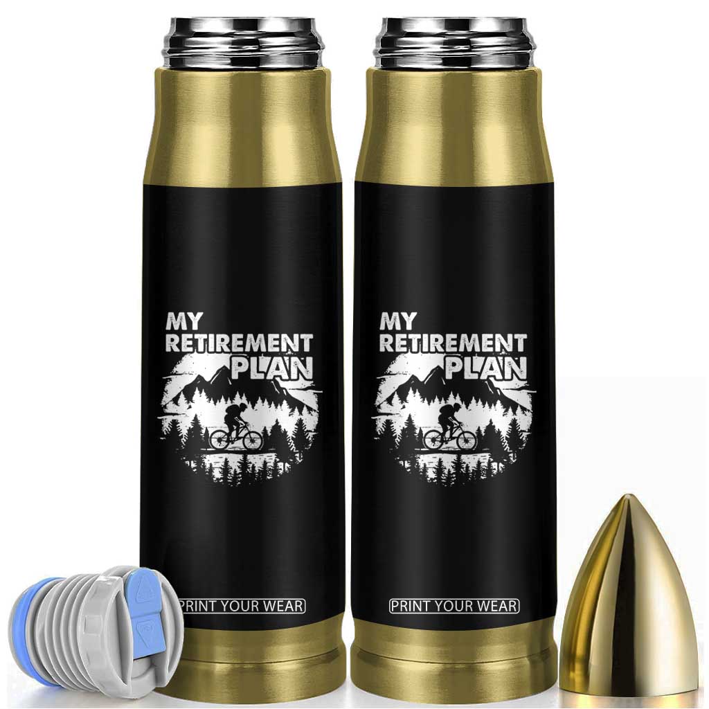 Retirement Plan Funny Retired Rider Riding Bicycle Bullet Tumbler TS09 Black Print Your Wear