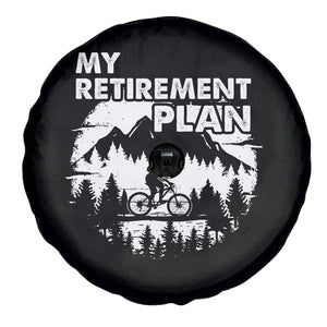 Retirement Plan Funny Retired Rider Riding Bicycle Spare Tire Cover TS09 Print Your Wear
