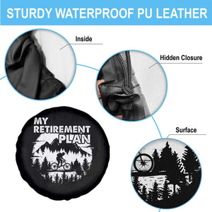 Retirement Plan Funny Retired Rider Riding Bicycle Spare Tire Cover TS09 Print Your Wear
