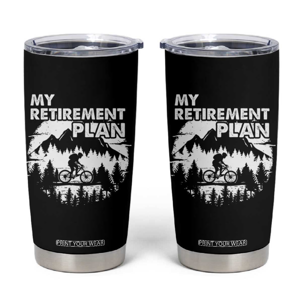 Retirement Plan Funny Retired Rider Riding Bicycle Tumbler Cup TS09 Black Print Your Wear