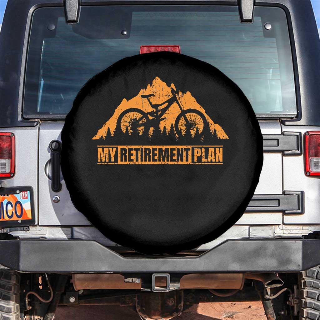 Funny Retirement Plan Spare Tire Cover Retired Rider Riding Bicycle TS09 No hole Black Print Your Wear