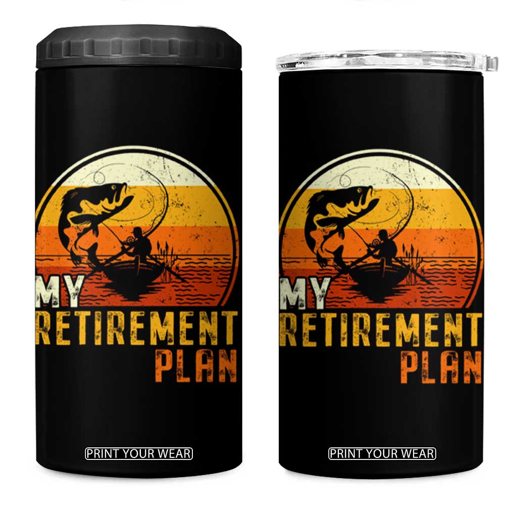 Funny Retirement Plan 4 in 1 Can Cooler Tumbler Retired Fisherman Fishing TS09 One Size: 16 oz Black Print Your Wear
