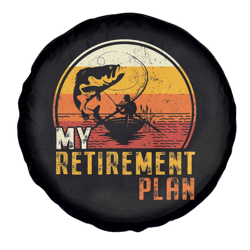 Retirement Plan Spare Tire Cover Funny Retired Fisherman Fishing TS09 Print Your Wear