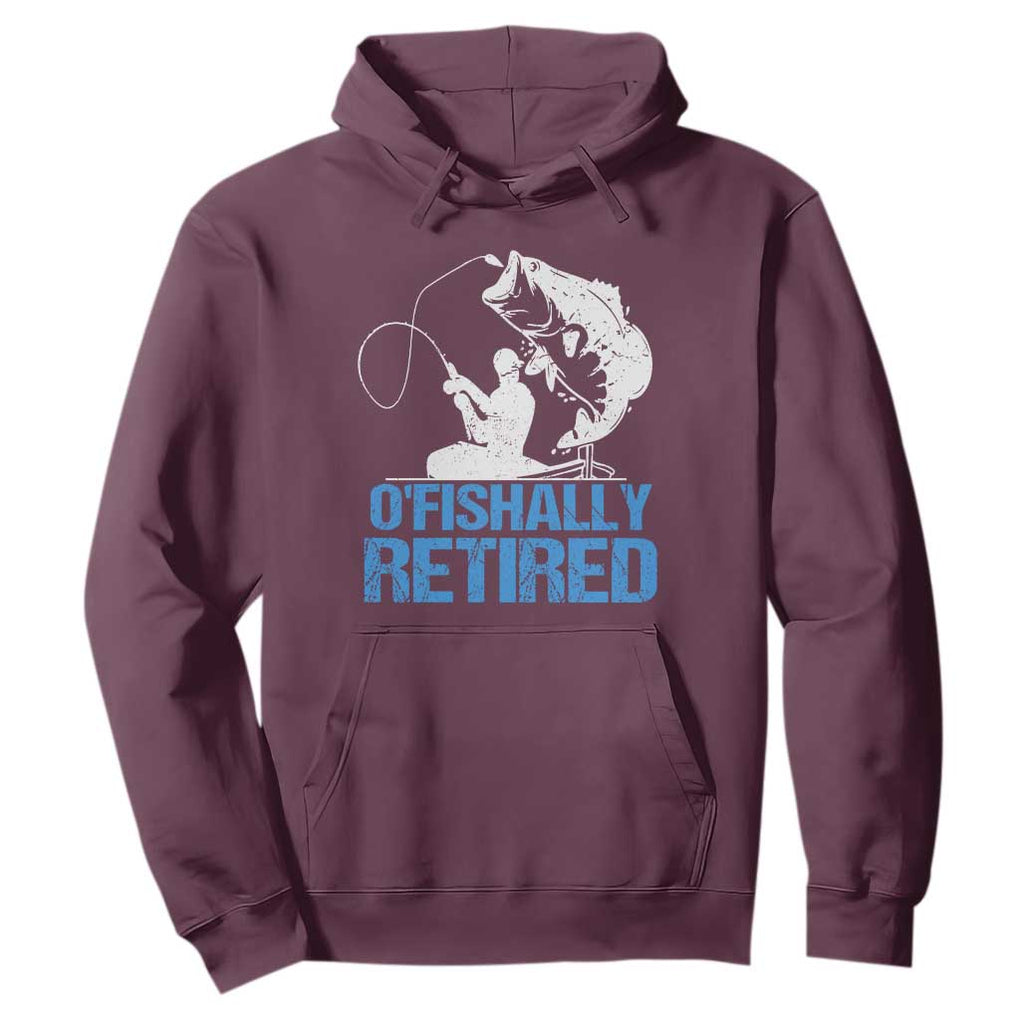 Retirement Hoodie O'fishally Retired Fishing Fisherman TS09 Maroon Print Your Wear