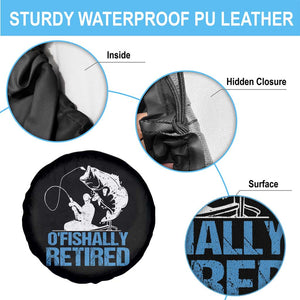 Retirement Fishing Spare Tire Cover O'fishally Retired Fisherman TS09 Print Your Wear